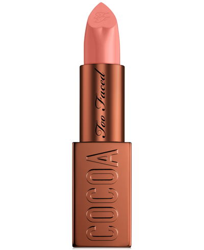 Too Faced Cocoa Bold Em-power Pigment Velvety Cream Lipstick In Buttercream