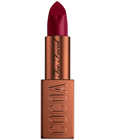 Too Faced Cocoa Bold Em-power Pigment Velvety Cream Lipstick In Triple Fudge