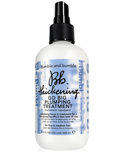 Bumble And Bumble Thickening Go Big Plumping Treatment, 8.5 Oz. In No Color