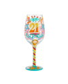 ENESCO LOLITA HAPPY 21ST BIRTHDAY WINE GLASS, 15 OZ