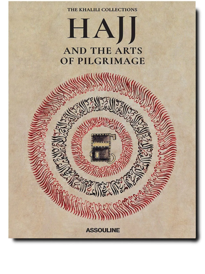 Assouline Hajj And The Arts Of Pilgrimage Book In Multicolor