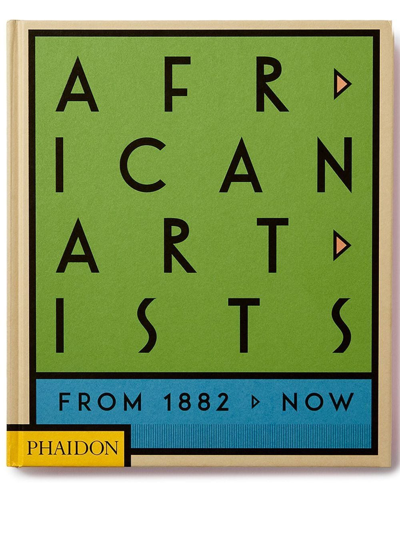 Phaidon Press African Artists: From 1882 To Now In Grün