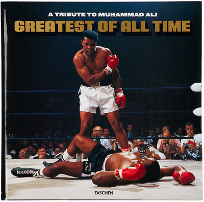 Taschen Greatest Of All Time: A Tribute To Muhammad Ali In N/a