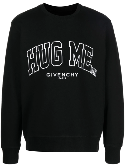 Givenchy Embroidered-slogan Cotton Sweatshirt In Black