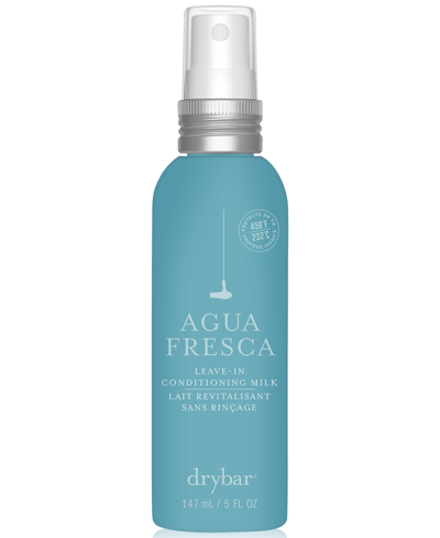 Drybar Agua Fresca Leave-in Conditioning Milk