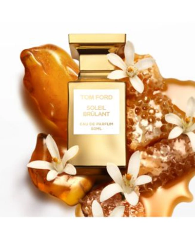 Tom Ford Soleil Brulant Eau De Parfum Fragrance Collection