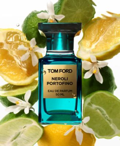 Tom Ford Neroli Portofino Eau De Parfum Fragrance Collection