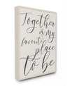 Stupell Industries Together My Favorite Place To Be Art Collection In Multi