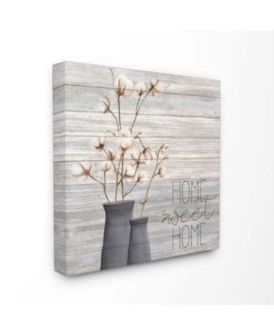 Stupell Industries Gray Home Sweet Home Cotton Flowers In Vase Canvas Wall Art Collection In Multi