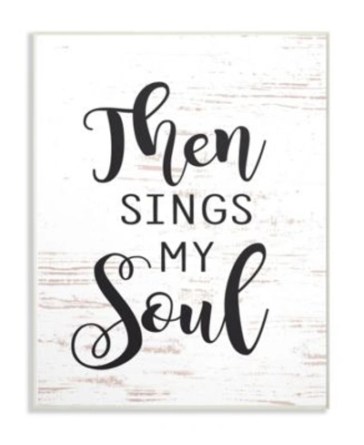 Stupell Industries Then Sings My Soul Wall Plaque Art Collection In Multi