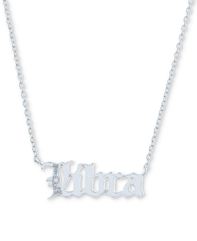 Macy's Diamond Accent Zodiac Name 18" Pendant Necklace In Sterling Silver Or 14k Gold-plated Sterling Silve In Libra Sterling Silver