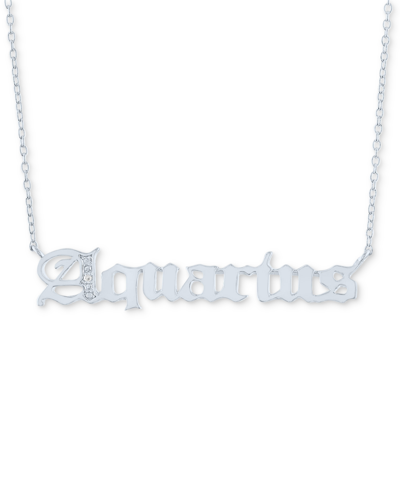 Macy's Diamond Accent Zodiac Name 18" Pendant Necklace In Sterling Silver Or 14k Gold-plated Sterling Silve In Aquarius Sterling Silver