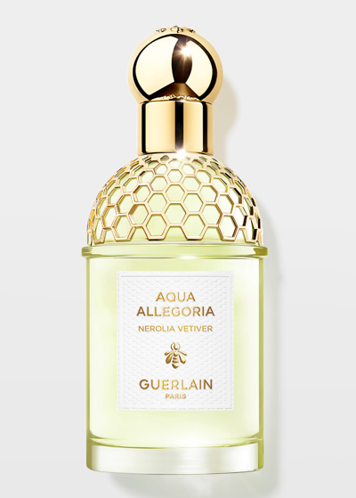 Guerlain Aqua Allegoria Nerolia Vetiver Eau De Toilette, 2.5 Oz.