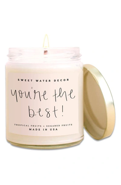 Sweet Water Decor You're The Best Scented Candle In Pink