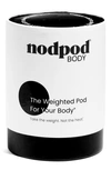 Nodpod Weighted Body Pod In Onyx