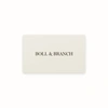 BOLL & BRANCH GIFT CARD