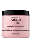 Philosophy Di Lorenzo Serafini Sweet Vanilla Fig Hydrating Body Cloud Cream