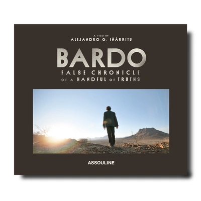 Assouline Bardo, False Chronicles Of A Handful Of Truths In Black