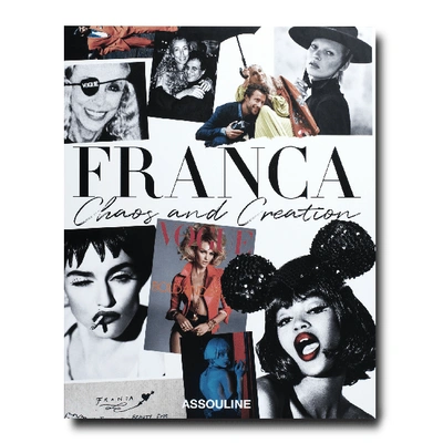 Assouline Franca: Chaos & Creation