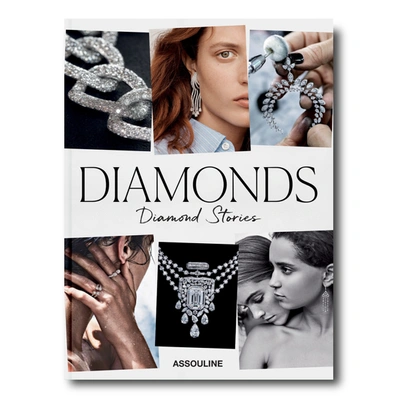 Assouline Diamonds: Diamond Stories In Multi