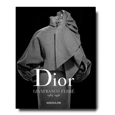 Assouline Dior By Gianfranco Ferré Book