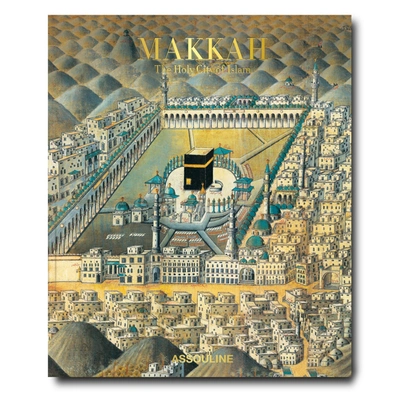 Assouline 'makkah. The Holy City Of Islam' In Black