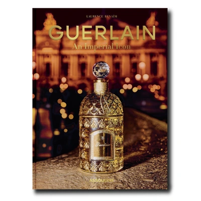 Assouline Guerlain: An Imperial Icon In Gold