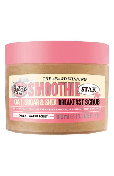 Soap And Glory Smoothie Star Breakfast Scrub