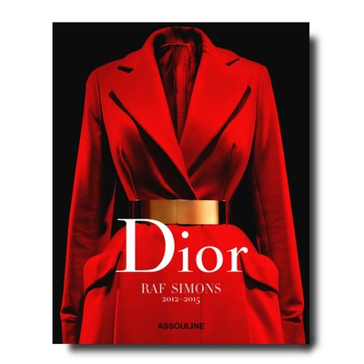 Assouline Dior By Raf Simons (french Version) In Red