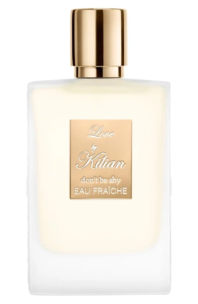 Kilian Paris Love, Don't Be Shy Eau Fraiche 1.7 oz / 50 ml