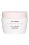 Laura Mercier Serum Body Cream 6.5 oz / 200 ml Almond Coconut