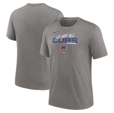 Nike Heather Charcoal Chicago Cubs We Are All Tri-blend T-shirt