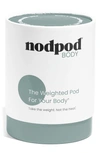 Nodpod Weighted Body Pod In Sage