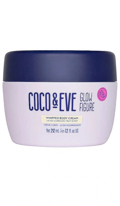 Coco & Eve Glow Figure Whipped Body Cream: Dragonfruit & Lychee In N,a