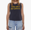 Mother The Strong And Silent Type Ain't No Disco Tee Shirt In Multi
