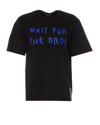DRHOPE WAIT FOR THE DROP T-SHIRT