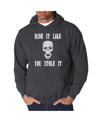 La Pop Art Men's Word Art Hooded Sweatshirt - Ride It Like You Stole It In Gray