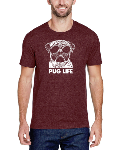 La Pop Art Men's Premium Blend Word Art Pug Life T-shirt In Burgundy