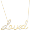 SIMONE I. SMITH CRYSTAL "LOVED" SCRIPT PENDANT NECKLACE IN 18K OVER STERLING SILVER, 18" + 4" EXTENDER