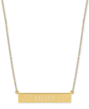 SARAH CHLOE ENGRAVED MOM BAR NECKLACE IN 14K GOLD-OVER SILVER, 16" + 2" EXTENDER (ALSO AVAILABLE IN STERLING SIL