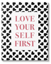 Stupell Love Yourself First Phrase Canvas Wall Art By Martina Pavlova