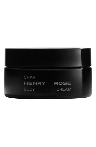 Henry Rose Char Body Cream