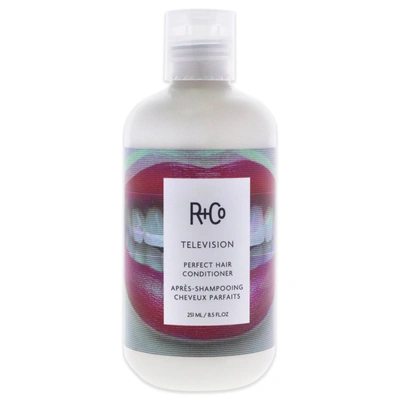 R + Co Television Perfect Hair Conditioner By R+co For Unisex - 8.5 oz Conditioner