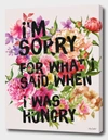 Curioos I'm Sorry For What I Said When I Was Hungry.