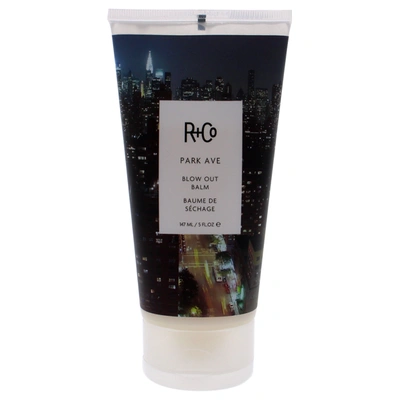R + Co Park Ave Blow Out Balm By R+co For Unisex - 5 oz Balm