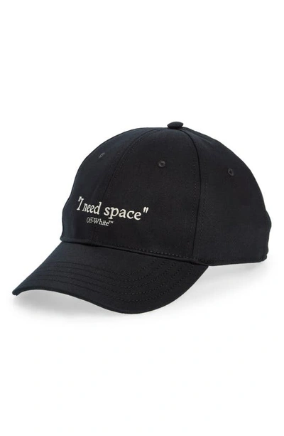 Off-white I Need Space Cotton Drill Baseball Cap In Black/ Ivory
