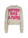 MOTHER WOMEN'S MOTHER WAS A PUNK SPECKLE SWEATER