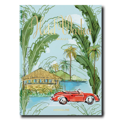 Assouline Hotel Wailea