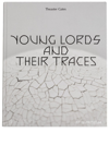 PHAIDON PRESS YOUNG LORDS AND THEIR TRACES BOOK