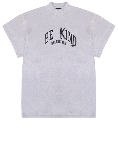 Balenciaga Be Kind T-shirt In Grey